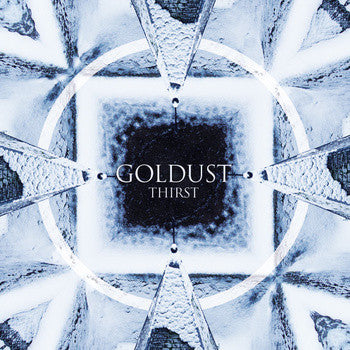 Goldust (2) : Thirst (LP, Album)